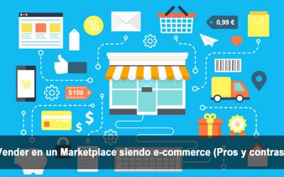 Vender en un Marketplace siendo e-commerce (Pros y contras)