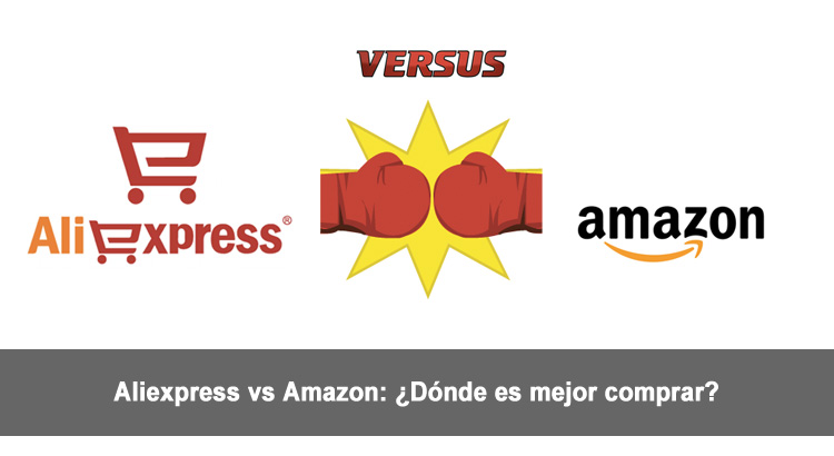 Aliexpress vs Amazon: ¿Dónde es mejor comprar?